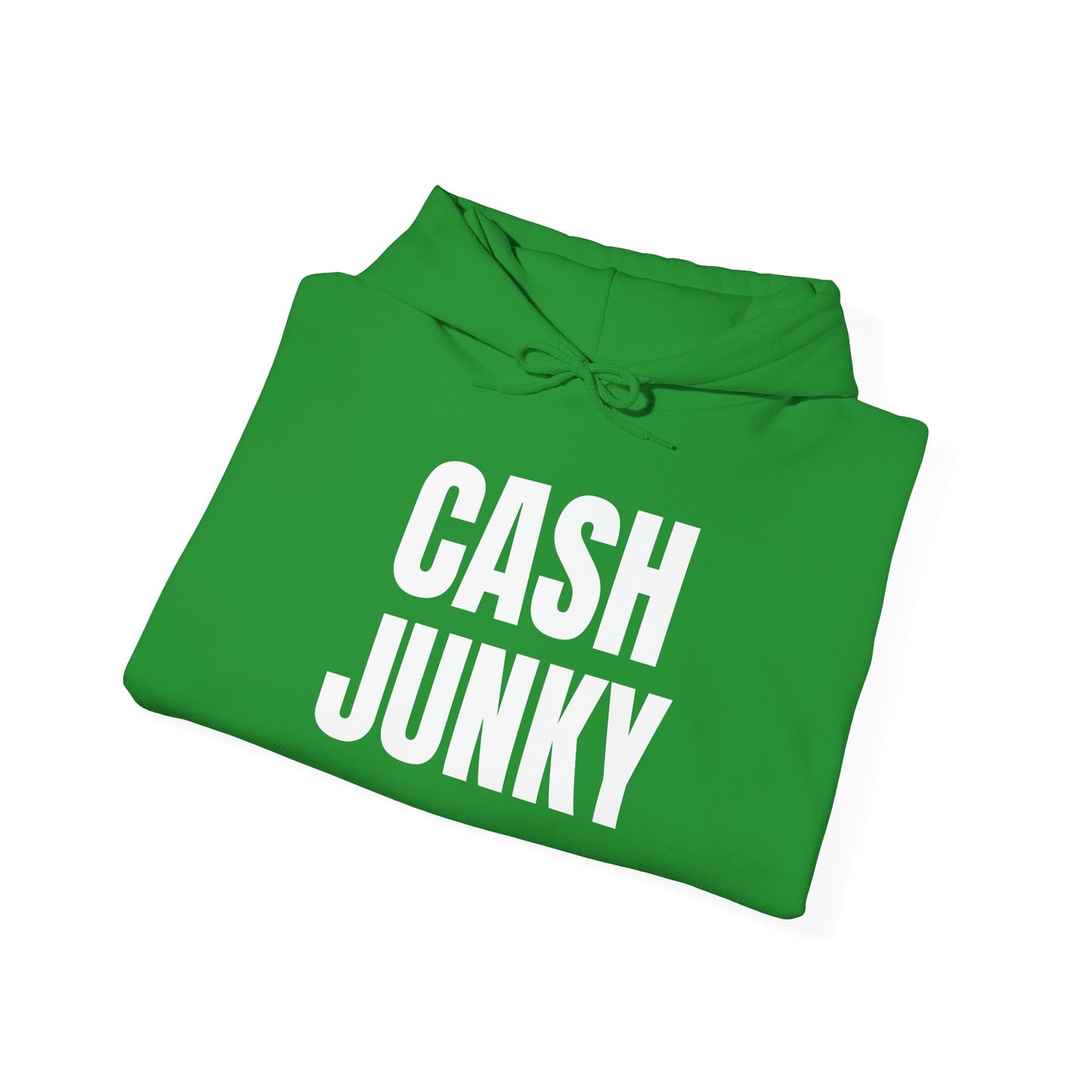 Cash Junkie Hoodie – Trendy Unisex Sweatshirt for Fashion Lovers, Ideal for Casual Wear, Gift, Hip-Hop Style, Streetwear Fashion