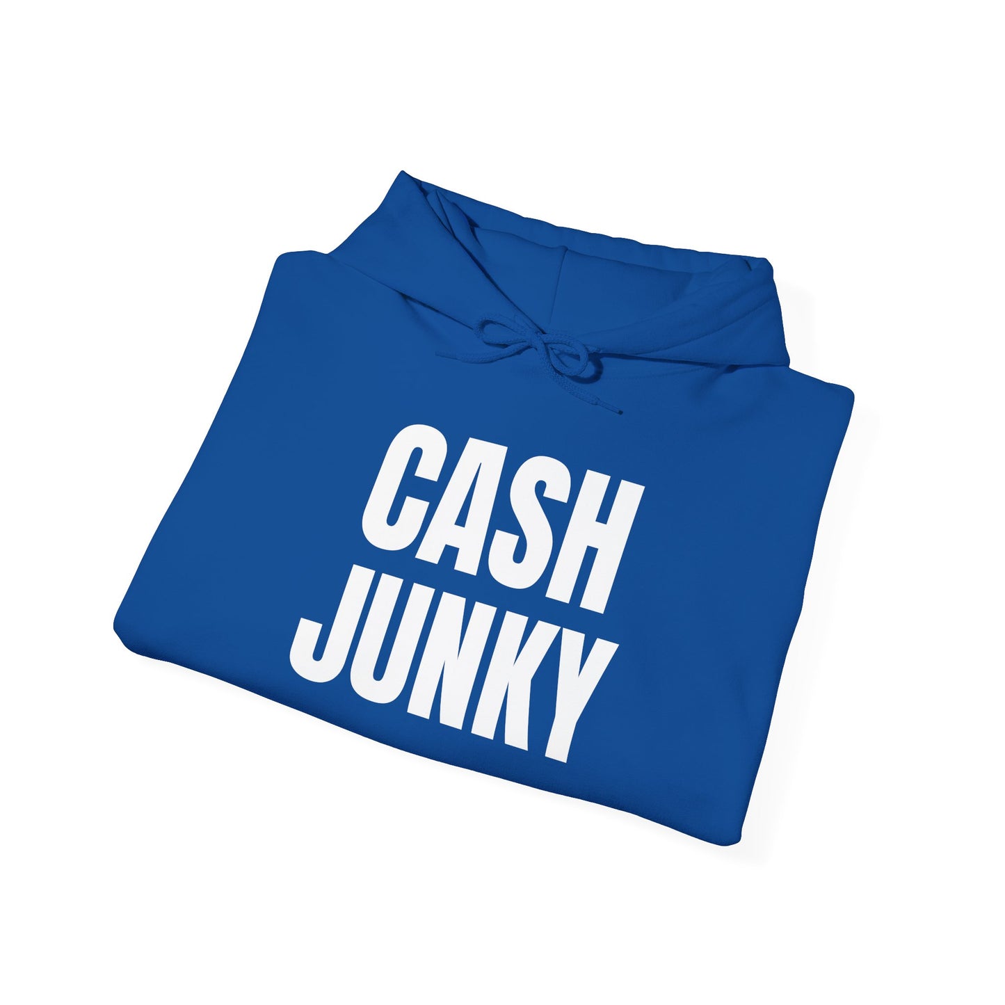 Cash Junkie Hoodie – Trendy Unisex Sweatshirt for Fashion Lovers, Ideal for Casual Wear, Gift, Hip-Hop Style, Streetwear Fashion