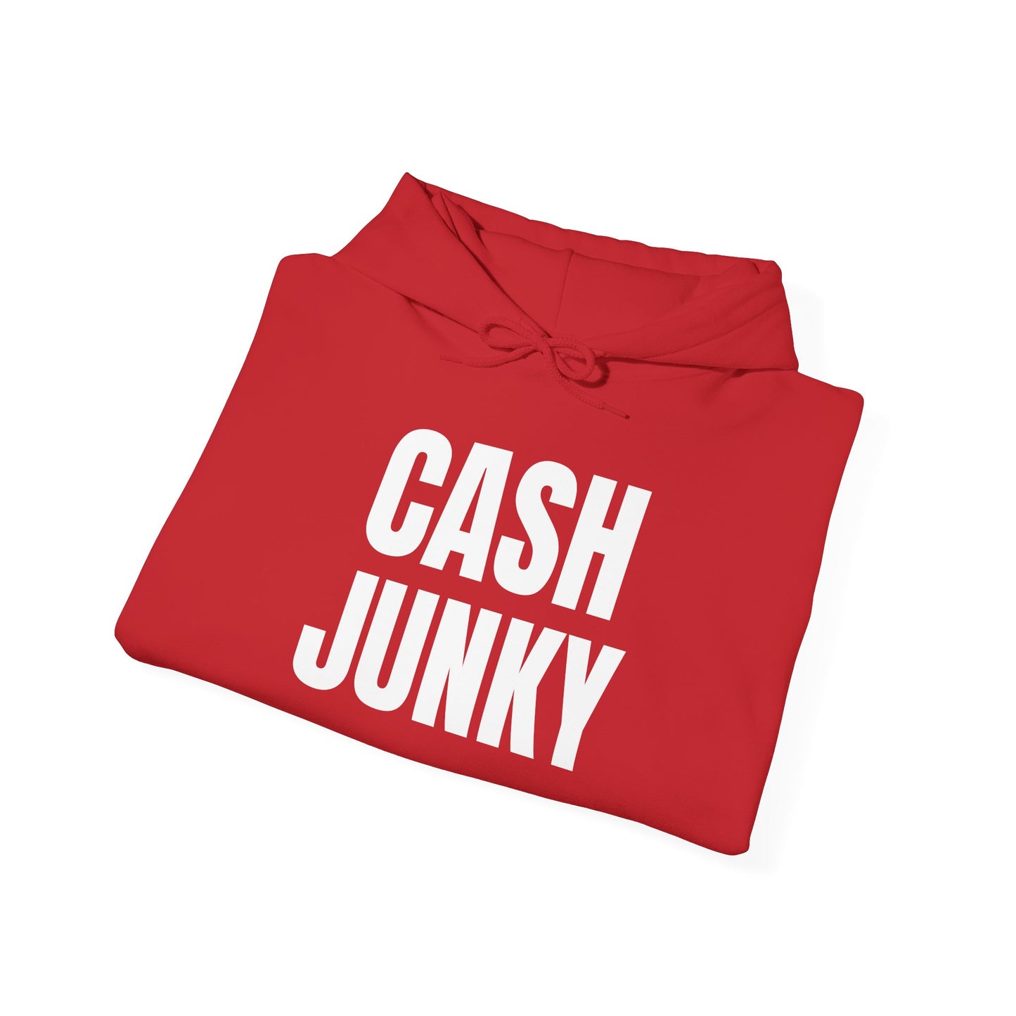 Cash Junkie Hoodie – Trendy Unisex Sweatshirt for Fashion Lovers, Ideal for Casual Wear, Gift, Hip-Hop Style, Streetwear Fashion
