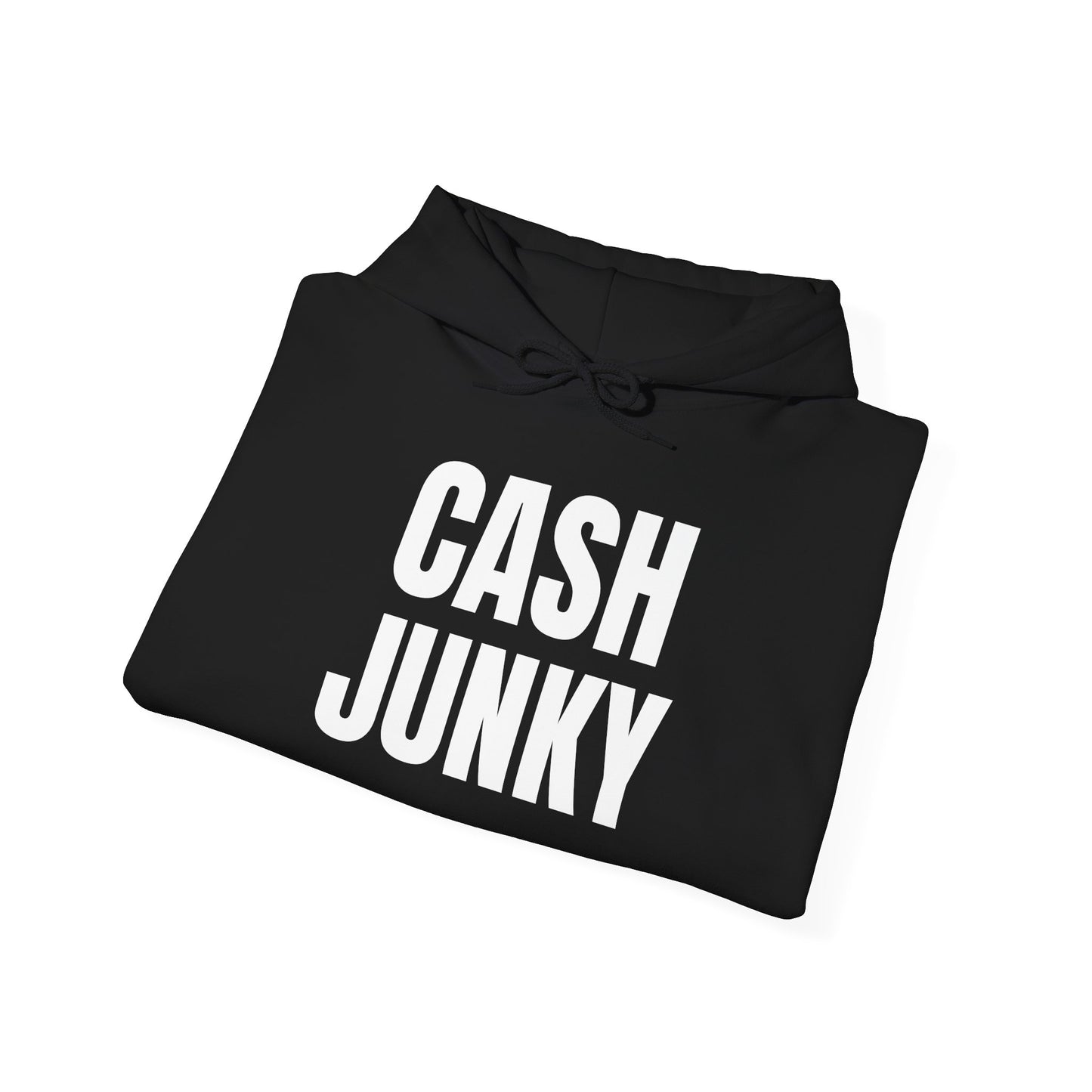 Cash Junkie Hoodie – Trendy Unisex Sweatshirt for Fashion Lovers, Ideal for Casual Wear, Gift, Hip-Hop Style, Streetwear Fashion