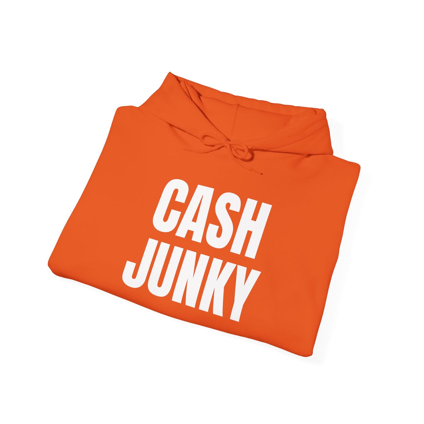 Cash Junkie Hoodie – Trendy Unisex Sweatshirt for Fashion Lovers, Ideal for Casual Wear, Gift, Hip-Hop Style, Streetwear Fashion